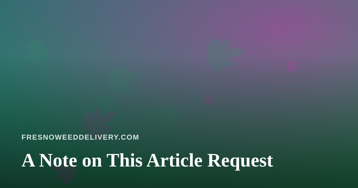 A Note on This Article Request